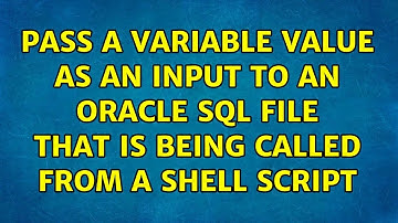 pass a variable value as an input to an oracle sql file that is being called from a shell script