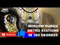 360 Degree view of the breathtaking Moscow Metro stations....amazing Russia. VR180 also on my chan!!