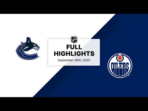 NHL Preseason Highlights | Canucks vs. Oilers | September 28, 2025