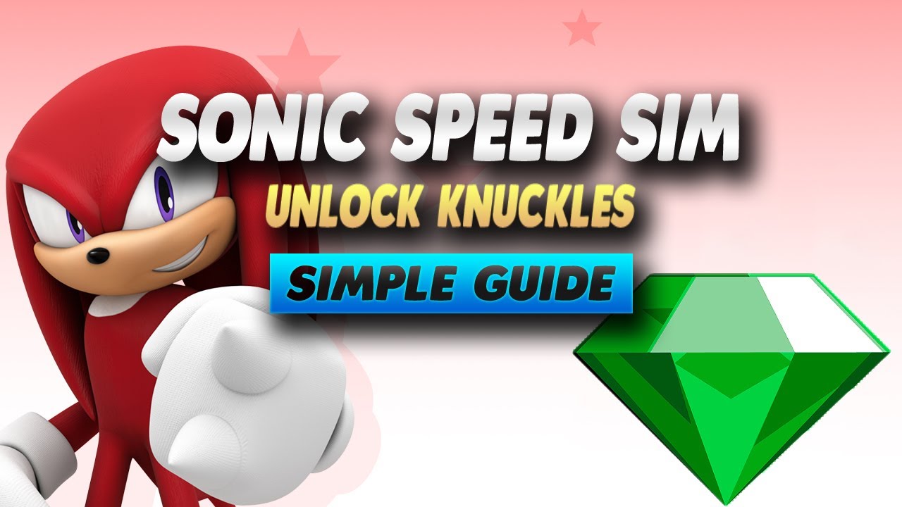 How to unlock Knuckles in Sonic Speed Simulator (October 2022)