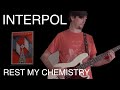 Interpol - Rest My Chemistry (Cover by Joe Edelmann)