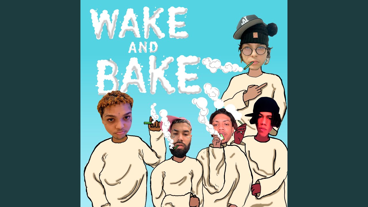 Wake And Bake