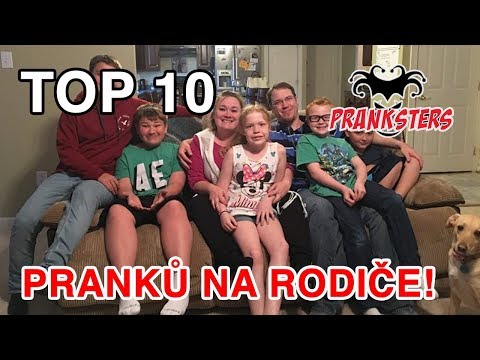 TOP 10 PRANKŮ NA RODIČE!