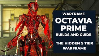 The Hidden S tier Warframe Octavia prime build guide for 2023
