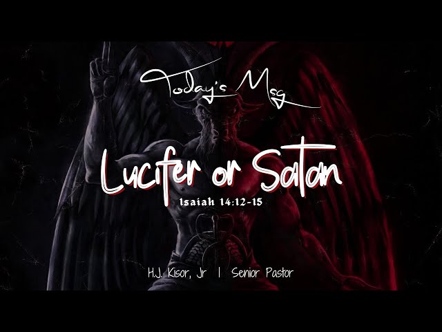 Lucifer or Satan  |  How will you defeat him?