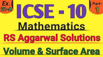 Volume & Surface Area || RS Aggarwal Solutions || Class 10 ICSE