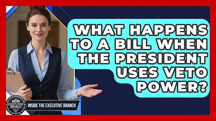 What Happens To A Bill When The President Uses Veto Power? - Inside the Executive Branch