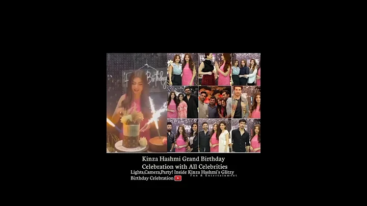 Grand Birthday Celebration with All Celebrities😍 |#kinzahashmi Birthday| #latestvideo #celebrities