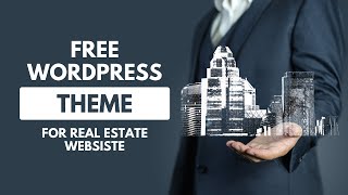 Best WordPress Theme for Real Estate Website | Free WordPress Theme for Real Estate