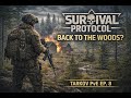 Survival Protocol Back to the Woods  Tarkov PvE Ep  8