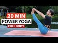 20 Min Power Yoga Flow | Full Body Yoga for All Levels