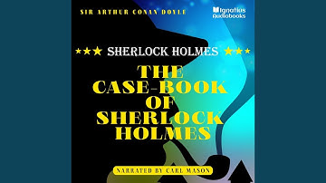 Chapter 12 - Part 13 - The Case-Book of Sherlock Holmes