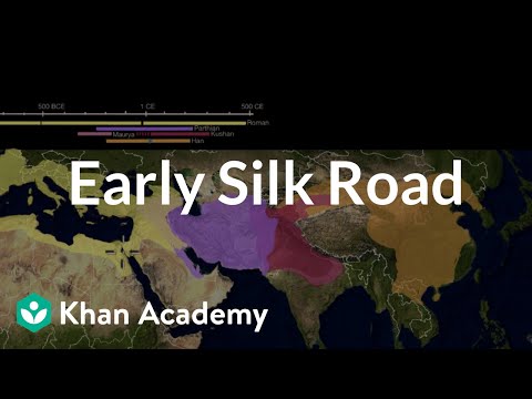 Early Silk Road | World History | Khan Academy