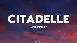 Merveille - Citadelle (speed up audio officiel tiktok) | j’me balade dans ma citadelle mais ma vie