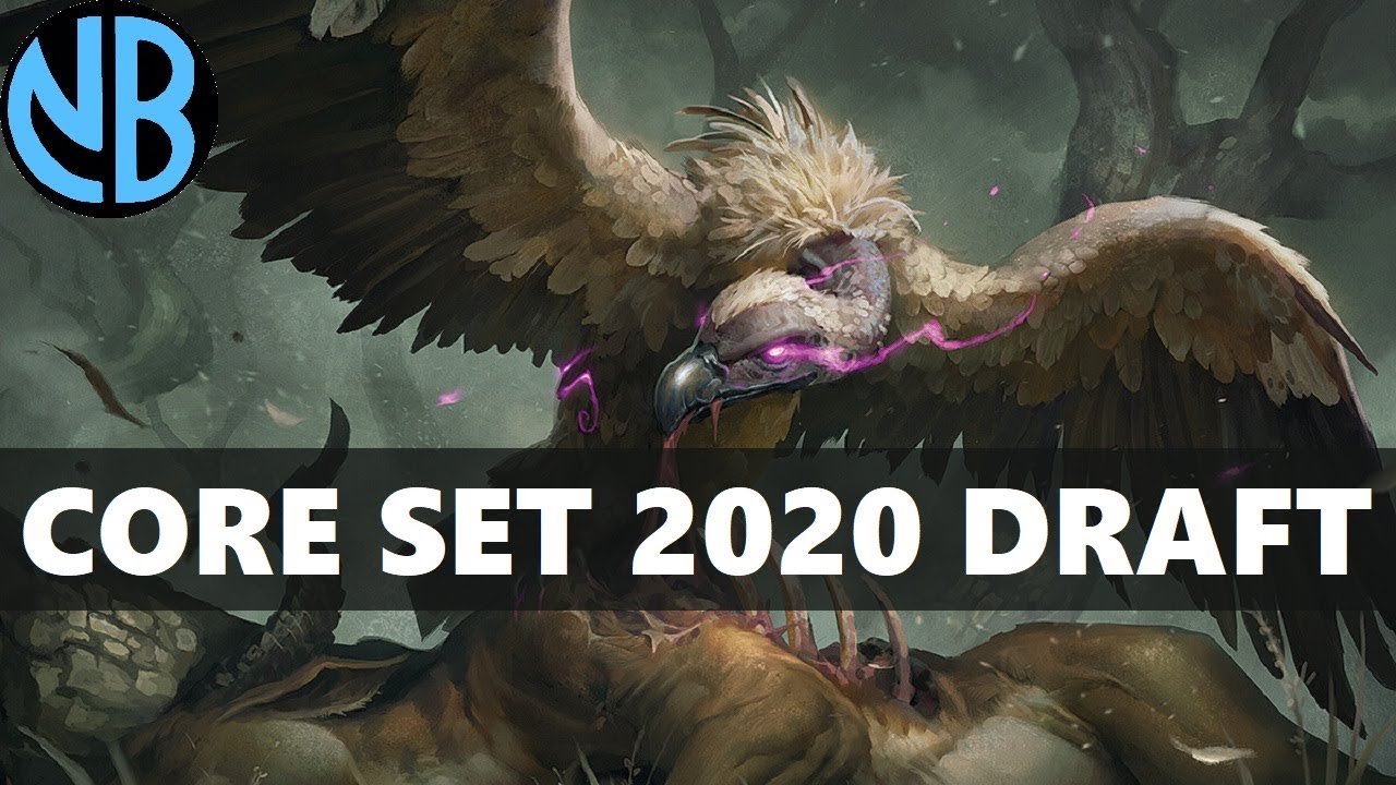 CORE SET 2020 DRAFT!!! DRAFT WELL GET PUNISHED?!?