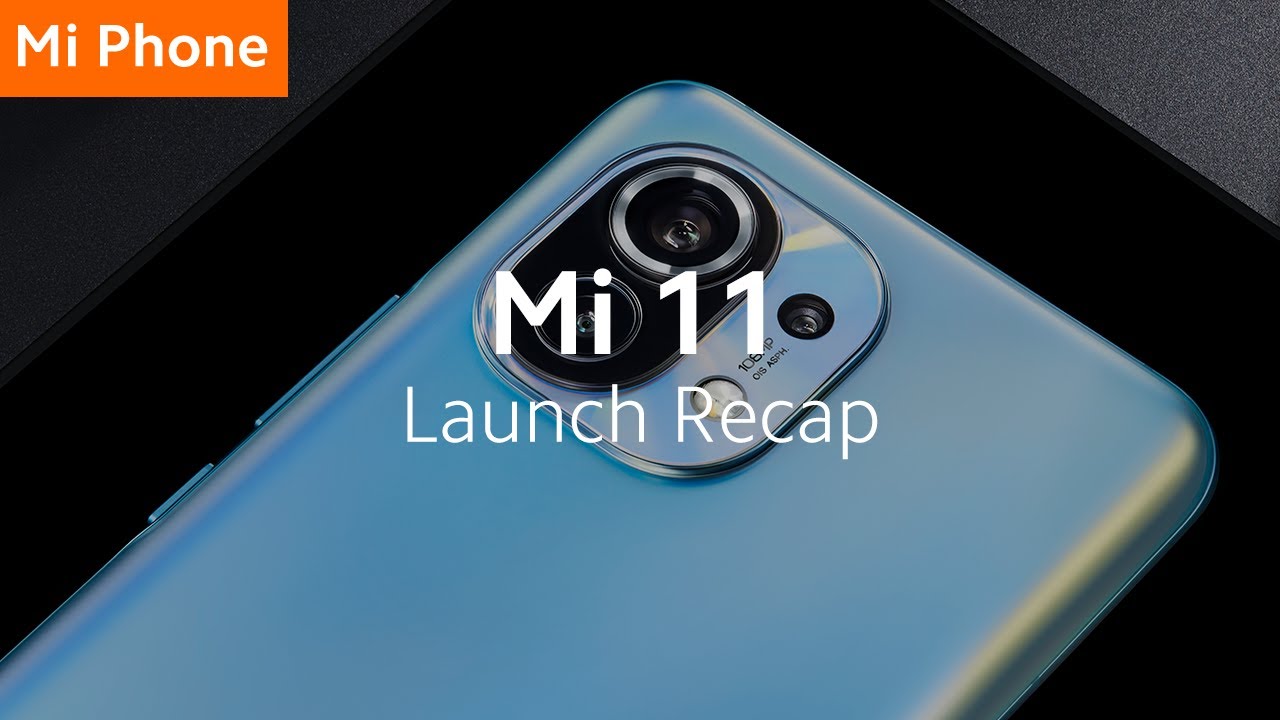 Mi 11 Launch Event Recap | 