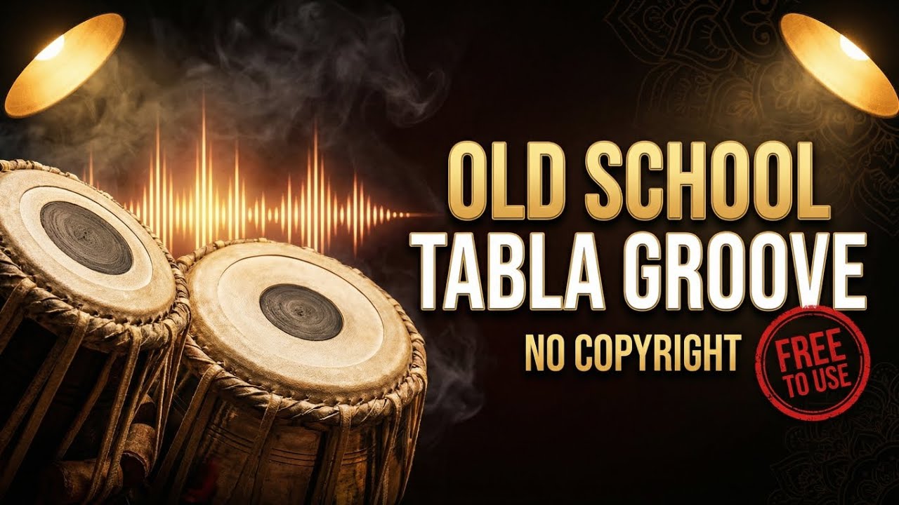 How to Use Old School Tabla Grooves: No Copyright Background Music