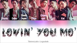 EXO - Lovin' You Mo' (Rom/Legendado)