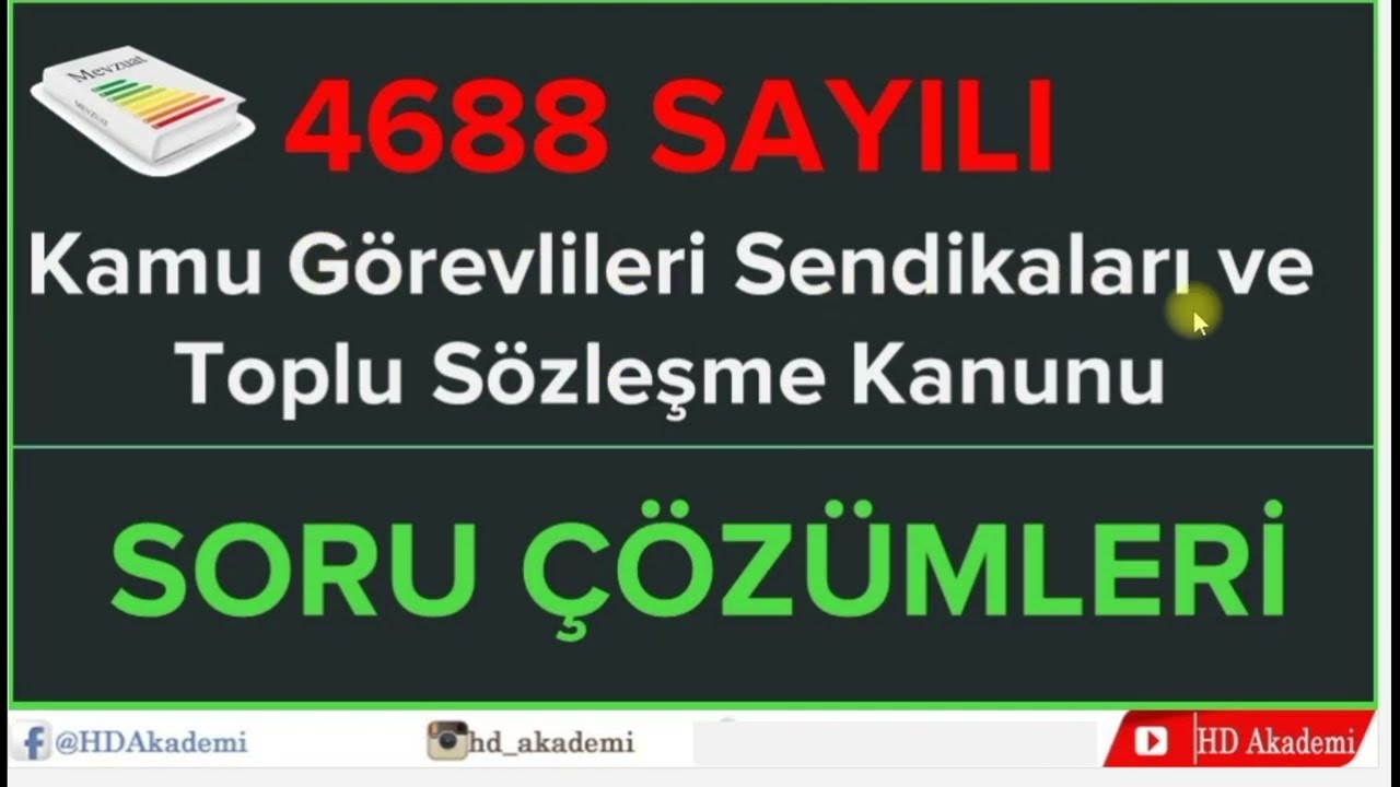 4688 sayılı  KAMU GÖREVLİLERİ SENDİKALARI VE TOPLU SÖZLEŞME KANUNU | Mevzuat |