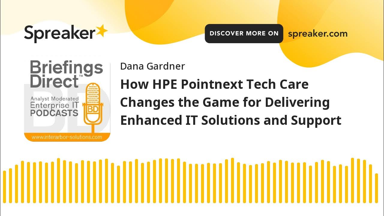 How HPE Pointnext Tech Care Changes the Game for Delivering Enhanced IT