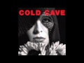 Capture de la vidéo Cold Cave Confetti