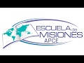 Escuela de Misiones APCE - Actividades 2017