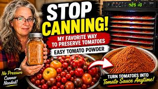 The Easiest Way to Preserve Tomatoes | Easy Dehydrated Tomato Powder Recipe