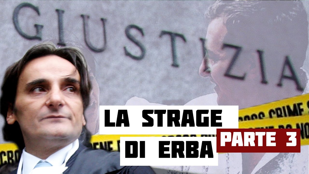 OLINDO E ROSA: DUE INNOCENTI ALL' ERGASTOLO? | LA STRAGE DI ERBA - PARTE 3