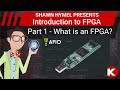 Introduction to fpga part 1  what is an fpga  digikey electronics