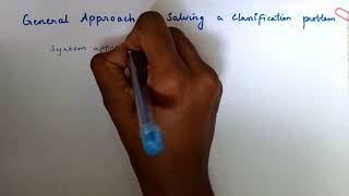 Classification in DataMining / Definition, Purpose, General approach to solve classification Problem