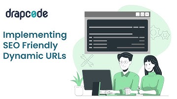 Implementing SEO Friendly Dynamic URLs