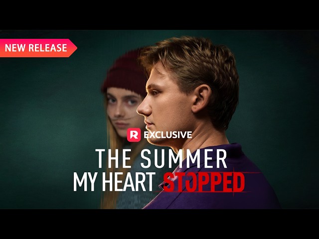 The Summer My Heart Stopped