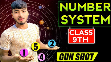 Number System Class 9 🤯 | संख्या पद्धति  | Class 9 maths | Chapter 1 maths | Gun Shot 