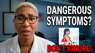 10 Dangerous Pregnancy Symptoms – Don't Ignore These!
