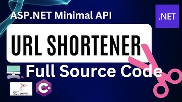 Create a Custom URL Shortener🚀  using ASP.NET Minimal API  and MSSQL | Full Source Code