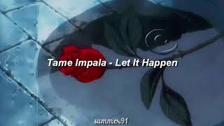 Tame Impala - Let It Happen (Slowed-Tik Tok Version) || Traducida al Español