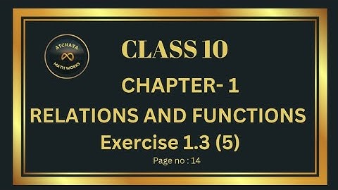 Exercise 1.3 (5) | TN Class 10 Maths | Chapter - 1 Relations and Functions |
