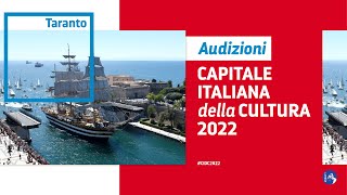 Taranto - La cultura cambia il clima | Audizioni per la Capitale Italiana della Cultura 2022