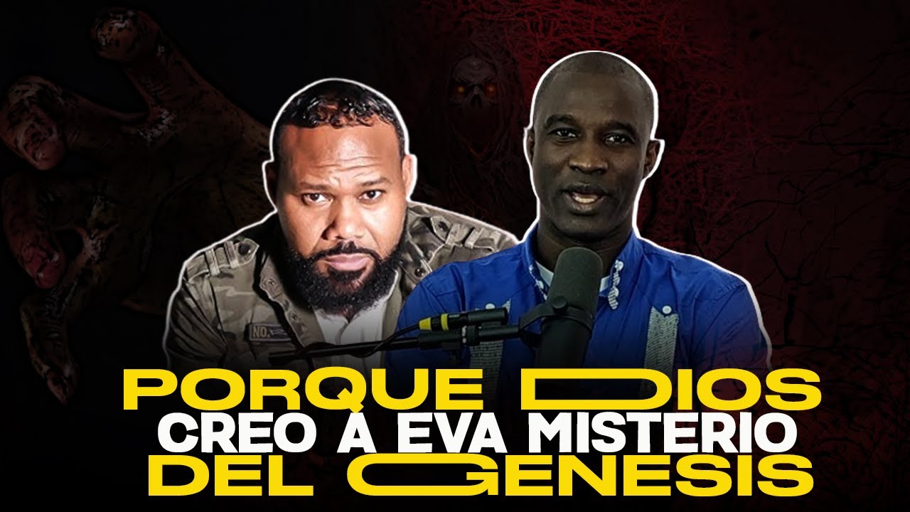 SORPRENDENTE! LEON 7 DICE PORQUE RAZON DIOS CREÓ A EVA/MISTERIOS DEL GÉNESIS /WESTER PAUL