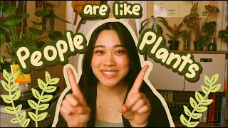 How to GROW🌿 | People are like PLANTS🪴