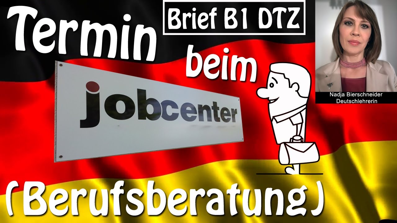 B1 Prüfung Termine Mannheim Brief B1 Termin beim Jobcenter Berufsberatung - YouTube