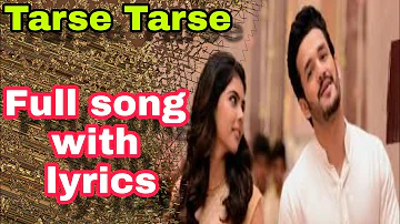 Tarse tarse || full song with lyrics || Taqdeer( hello)