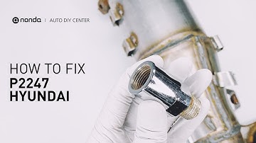 How to Fix HYUNDAI P2247 Engine Code in 2 Minutes [1 DIY Method / Only $19.73]