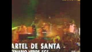 Cartel de Santa - La pelotona (Vive Latino 2005)