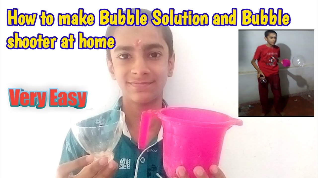 Our 50th video How to make Bubble Solution and Bubble shooter at home
