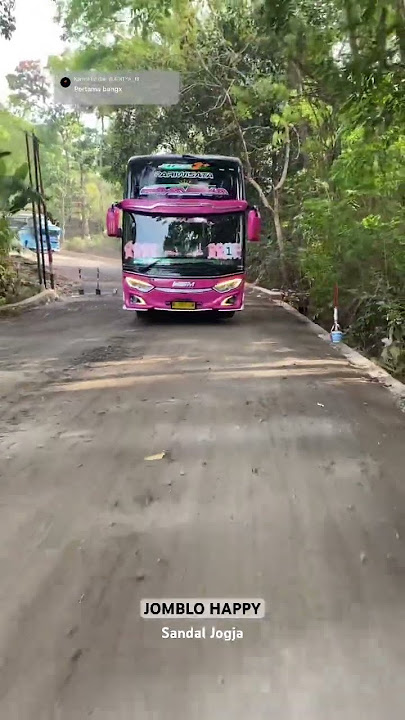 BASURI JOMBLO HAPPY DARI RAMISYA MSM FADEL #basuri #teloletbasuri #busmania #telolet #basuriv3