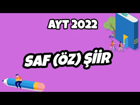 AYT Edebiyat - Saf (Öz) Şiir | AYT Edebiyat 2022 #hedefekoş