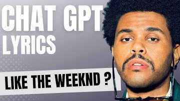 Chat GPT The Weeknd Writing Songs With Chat GPT Artificial Intelligence Lyrics