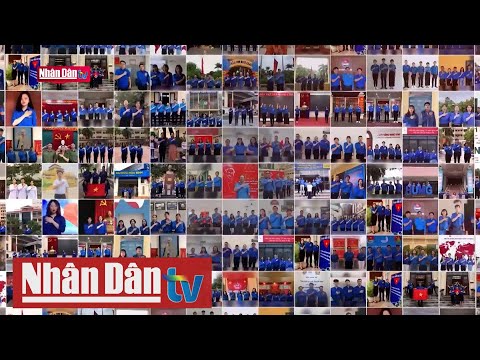 Video Tuổi trẻ Việt Nam tự hào tiến bước dưới cờ Đảng - youtube