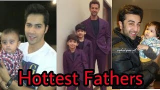 Top 10 hottest fathers of bollywood || top bollywood actors 2017❤️